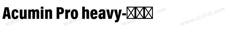 Acumin Pro heavy字体转换 Acumin Pro heavy字体转换